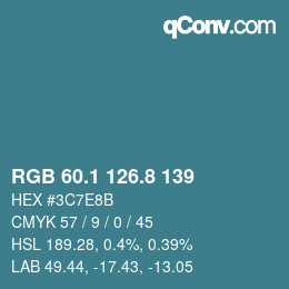 カラーコード: RGB 60.1 126.8 139 | qconv.com