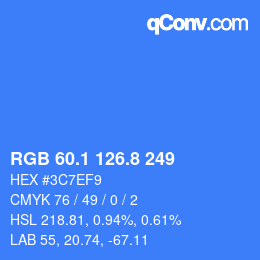 カラーコード: RGB 60.1 126.8 249 | qconv.com
