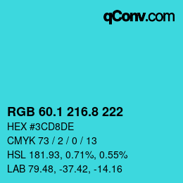 Color code: RGB 60.1 216.8 222 | qconv.com