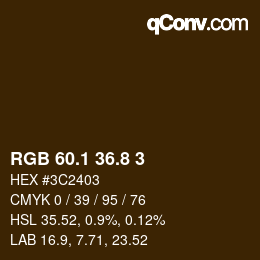 カラーコード: RGB 60.1 36.8 3 | qconv.com