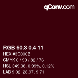 カラーコード: RGB 60.3 0.4 11 | qconv.com
