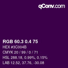 カラーコード: RGB 60.3 0.4 75 | qconv.com