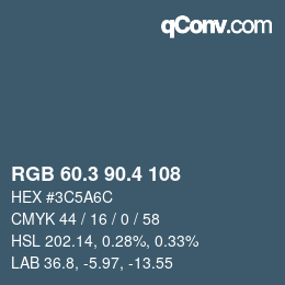 カラーコード: RGB 60.3 90.4 108 | qconv.com