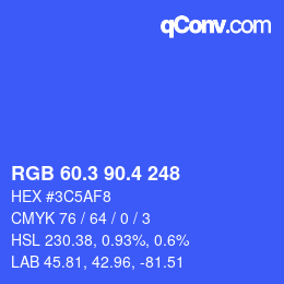 カラーコード: RGB 60.3 90.4 248 | qconv.com