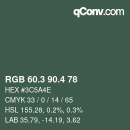 カラーコード: RGB 60.3 90.4 78 | qconv.com