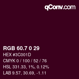 カラーコード: RGB 60.7 0 29 | qconv.com