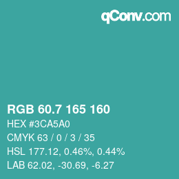 カラーコード: RGB 60.7 165 160 | qconv.com