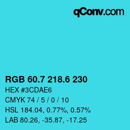 カラーコード: RGB 60.7 218.6 230 | qconv.com