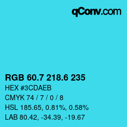 カラーコード: RGB 60.7 218.6 235 | qconv.com