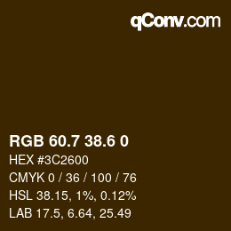 カラーコード: RGB 60.7 38.6 0 | qconv.com