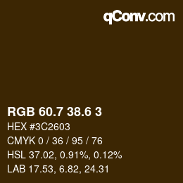 カラーコード: RGB 60.7 38.6 3 | qconv.com