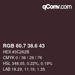 カラーコード: RGB 60.7 38.6 43 | qconv.com