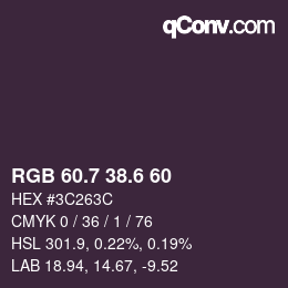 カラーコード: RGB 60.7 38.6 60 | qconv.com