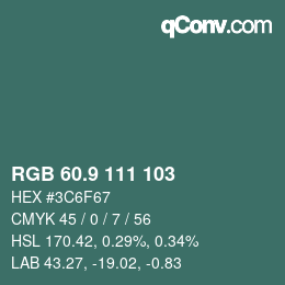 カラーコード: RGB 60.9 111 103 | qconv.com