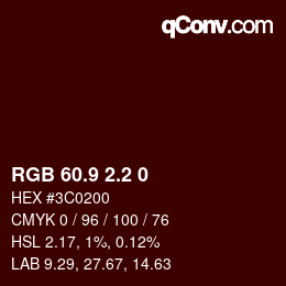 Color code: RGB 60.9 2.2 0 | qconv.com