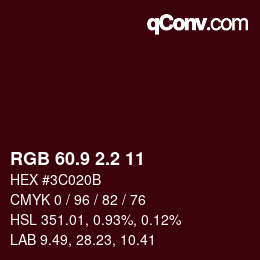 カラーコード: RGB 60.9 2.2 11 | qconv.com