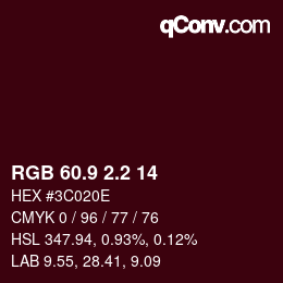 カラーコード: RGB 60.9 2.2 14 | qconv.com