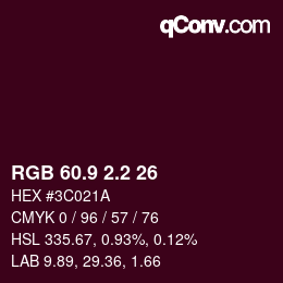 Color code: RGB 60.9 2.2 26 | qconv.com