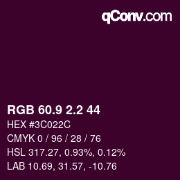カラーコード: RGB 60.9 2.2 44 | qconv.com