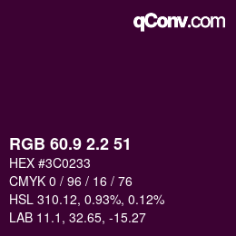 カラーコード: RGB 60.9 2.2 51 | qconv.com