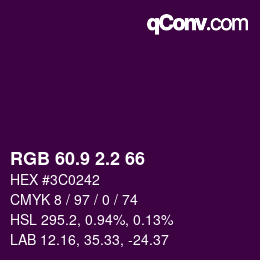 カラーコード: RGB 60.9 2.2 66 | qconv.com