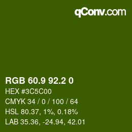 カラーコード: RGB 60.9 92.2 0 | qconv.com