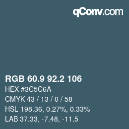 Color code: RGB 60.9 92.2 106 | qconv.com
