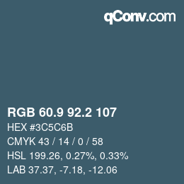 Color code: RGB 60.9 92.2 107 | qconv.com