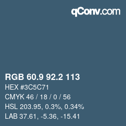 カラーコード: RGB 60.9 92.2 113 | qconv.com