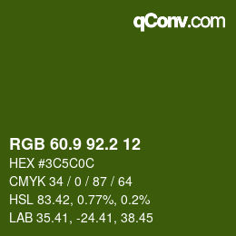 カラーコード: RGB 60.9 92.2 12 | qconv.com