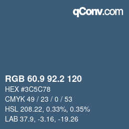 Color code: RGB 60.9 92.2 120 | qconv.com
