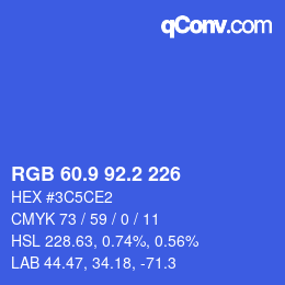 カラーコード: RGB 60.9 92.2 226 | qconv.com