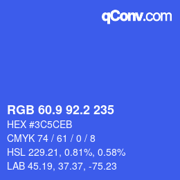 カラーコード: RGB 60.9 92.2 235 | qconv.com
