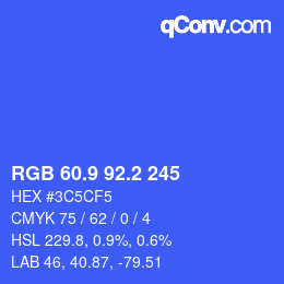 カラーコード: RGB 60.9 92.2 245 | qconv.com
