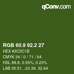 カラーコード: RGB 60.9 92.2 27 | qconv.com