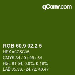 カラーコード: RGB 60.9 92.2 5 | qconv.com
