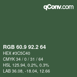 カラーコード: RGB 60.9 92.2 64 | qconv.com