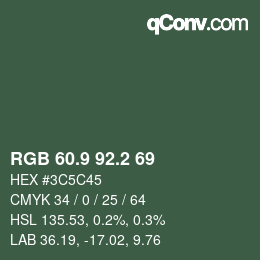 カラーコード: RGB 60.9 92.2 69 | qconv.com