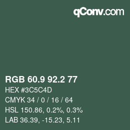 カラーコード: RGB 60.9 92.2 77 | qconv.com