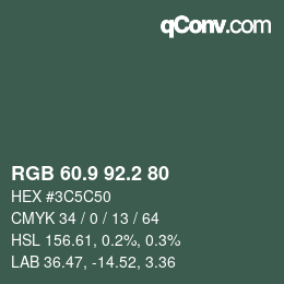 カラーコード: RGB 60.9 92.2 80 | qconv.com