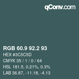 カラーコード: RGB 60.9 92.2 93 | qconv.com