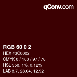 Color code: RGB 60 0 2 | qconv.com