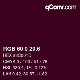 カラーコード: RGB 60 0 29.6 | qconv.com