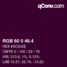 カラーコード: RGB 60 0 46.4 | qconv.com