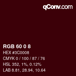 カラーコード: RGB 60 0 8 | qconv.com