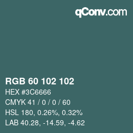 Color code: RGB 60 102 102 | qconv.com