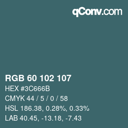 カラーコード: RGB 60 102 107 | qconv.com