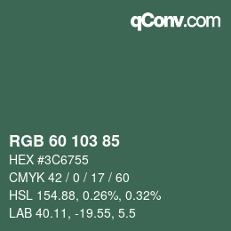 Color code: RGB 60 103 85 | qconv.com