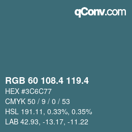 カラーコード: RGB 60 108.4 119.4 | qconv.com