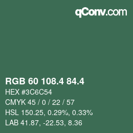 カラーコード: RGB 60 108.4 84.4 | qconv.com